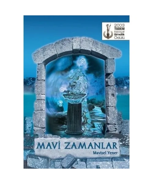 Mavi Zamanlar Tudem Yayınları