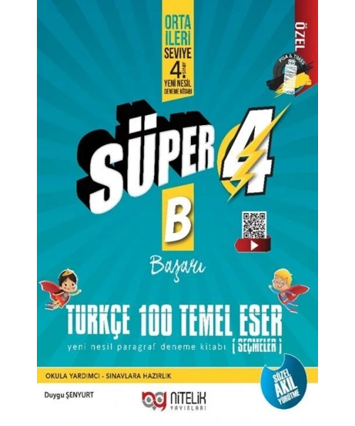 Nitelik Yayınları 4. Sınıf Türkçe 100 Temel Eser Süper B Yeni Nesil Paragraf Deneme