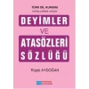 EVRENSEL İLETİŞİM  YAYINLARI ATASÖZLERİ VE DEYİMLER SÖZLÜĞÜ