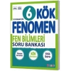Fenomen Okul Yayınları 6. Sınıf Fen Bilimleri KÖK Soru Bankası