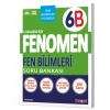 Fenomen Yayınları 6. Sınıf Fen Bilimleri B Soru Bankası