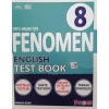 FENOMEN YAYINLARI 8 SINIF ENGLISH TEST BOOK