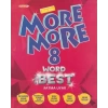 MORE AND MORE 8 SINIF WORD THE  BEST
