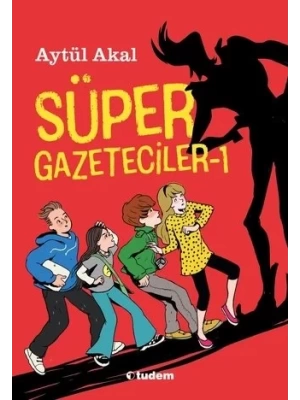 SÜPER GAZETECİLER -1