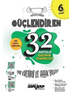 Ankara Yayıncılık 6. Sınıf Din Kültürü ve Ahlak Bilgisi Güçlendiren 32 Haftalık Kazanım Denemeleri