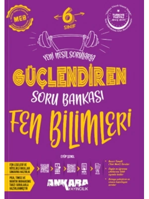 Ankara Yayıncılık 6. Sınıf Fen Bilimleri Güçlendiren Soru Bankası