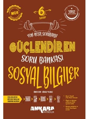 Ankara Yayıncılık 6. Sınıf Sosyal Bilgiler Güçlendiren Soru Bankası