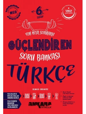 Ankara Yayıncılık 6. Sınıf Türkçe Güçlendiren Soru Bankası
