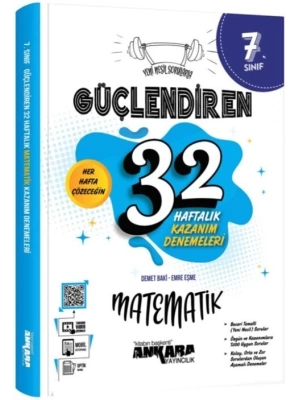 Ankara Yayıncılık 7. Sınıf Matematik Güçlendiren 32 Haftalık Kazanım Denemeleri