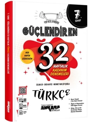 Ankara Yayıncılık 7. Sınıf Türkçe Güçlendiren 32 Haftalık Kazanım Denemeleri