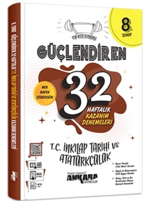 Ankara Yayıncılık 8. Sınıf T.C. İnkılap Tarihi ve Atatürkçülük Güçlendiren 32 Haftalık Kazanım Denemeleri