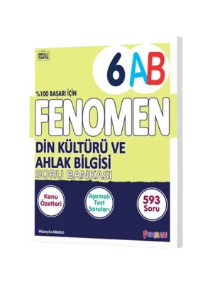 FENOMEN 6 DIN KÜLTÜRÜ VE AHLAK BILGISI KONU ÖZETLI SORU BANKASI (A-B)