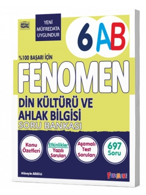 FENOMEN 6 DIN KÜLTÜRÜ VE AHLAK BILGISI KONU ÖZETLI SORU BANKASI (A-B)