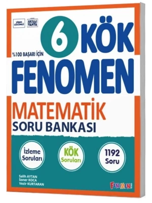 Fenomen Yayınları 6. Sınıf Matematik KÖK Soru Bankası