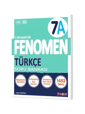 FENOMEN YAYINLARI  7 SINIF  TÜRKÇE (A) SORU BANKASI