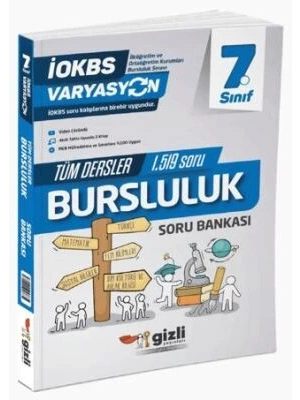 GİZLİ 7 SINIF TÜM DERSLER BURSLULUK SORU BANKASI