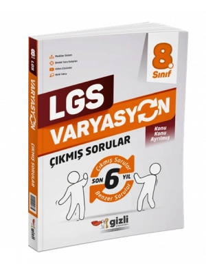 GİZLİ 8 SINIF VARYASYON  SON 6 YIL ÇIKMIŞ SORULAR VE BENZERLERİ