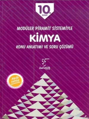 Karekök Yayınları 10. Sınıf Modüler Piramit Sistemiyle Kimya Konu Anlatımı ve Soru Çözümü