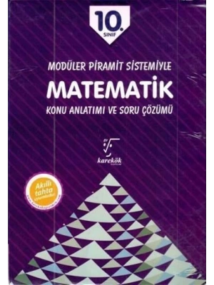 Karekök Yayınları 10. Sınıf Modüler Piramit Sistemiyle Matematik Konu Anlatımı ve Soru Çözümü