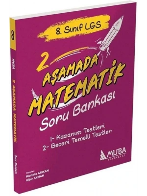 Muba Yayınları 8. Sınıf LGS 2 Aşamada Matematik Soru Bankası