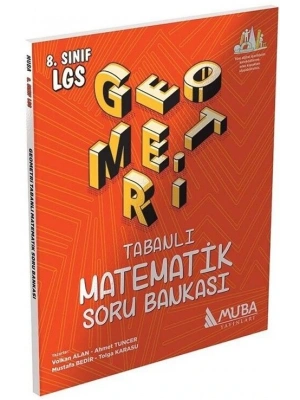 Muba Yayınları 8. Sınıf LGS Geometri Tabanlı Matematik Soru Bankası