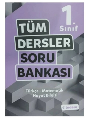 TUDEM YAYINLARI 1 SINIF TÜM DERSLER SORU