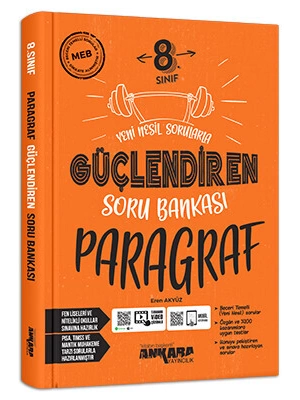 ANKARA YAYINLARI 8 SINIF  GÜÇLENDİREN PARAGRAF SORU BANKASI