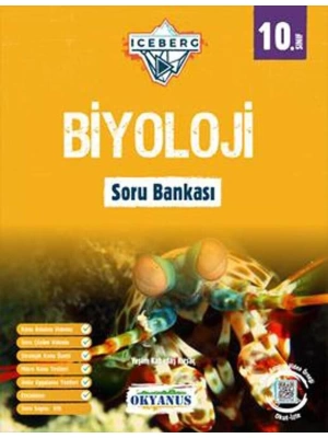 OKYANUS YAYINLARI  10 SINIF  ICEBERG BİYOLOJİ SORU BANKASI