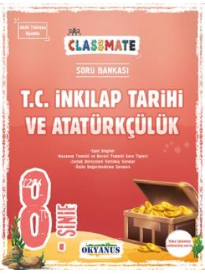 OKYANUS YAYINLARI 8 SINIF CLASSMATE İNKILAP SORU BANKASI