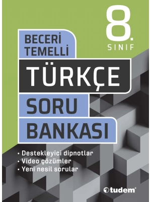 TUDEM 8 BECERİ TEMELLİ TÜRKÇE SORU