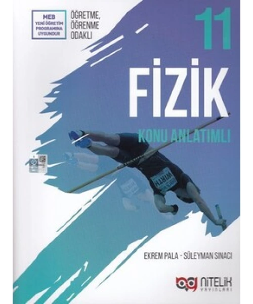 NİTELİK 11 FİZİK KONU ANLATIMLI