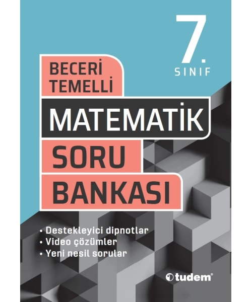 TUDEM YAYINLARI 7 SINIF BECERİ TEMEELİ MATEMATİK SORU BANKASI