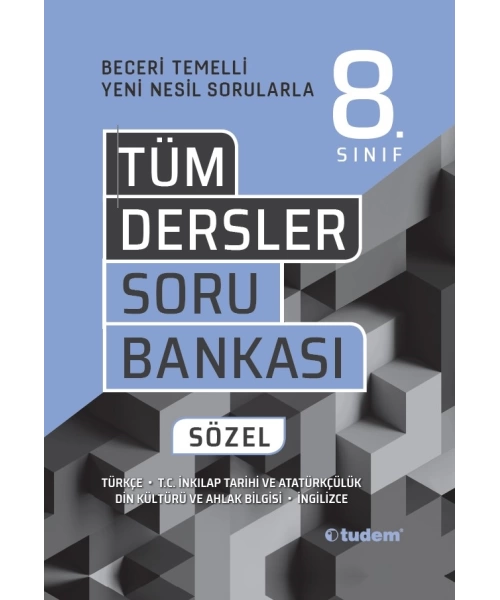 TUDEM 8 TÜM DERSLER SÖZEL SORU BANKASI