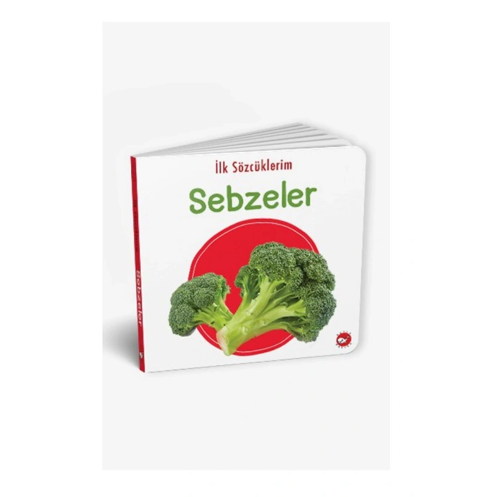 İlk Sözcüklerim Sebzeler Beyaz Balina Yayınları