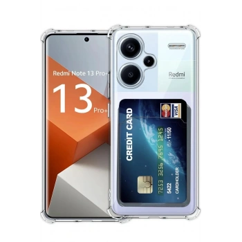 Mey İthalat®   Redmi Note 13 Pro Plus Kılıf Kart Şeffaf Silikon - Şeffaf