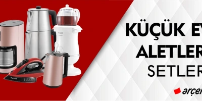 Arçelik Küçük Ev Aletleri İçin Ekonomik Çözümler