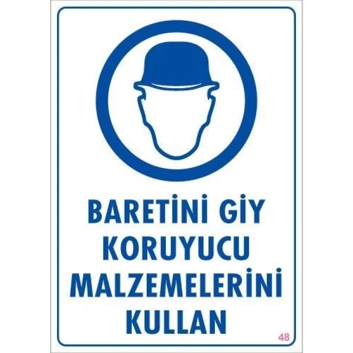 Mey İthalat® Baret Giy Uyarı Levhası 25x35 KOD:48