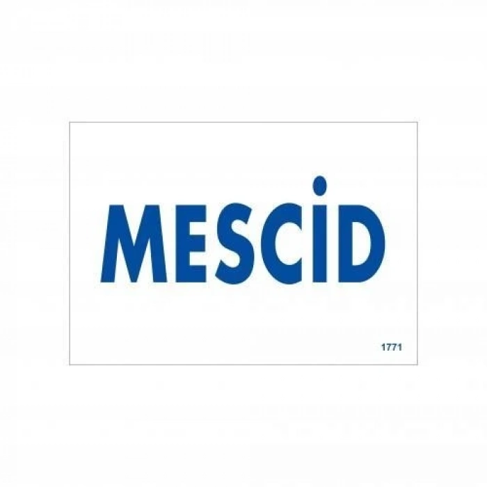 Mey İthalat® Mescid Uyarı Levhası 17,5x25 KOD:1771