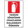 Yangın Söndürme Tüpü Uyarı Levhası 25x35 KOD:859