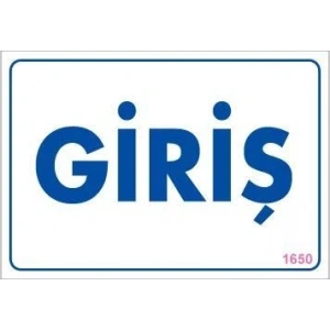 Giriş Uyarı Levhası 17,5x25 KOD:1650