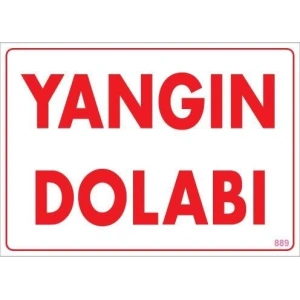Yangın Dolabı Uyarı Levhası 25x35 KOD:889
