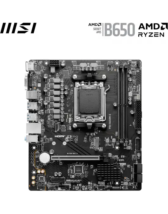 MSI PRO B650M-E AMD AM5 DDR5 MİCRO ATX ANAKART