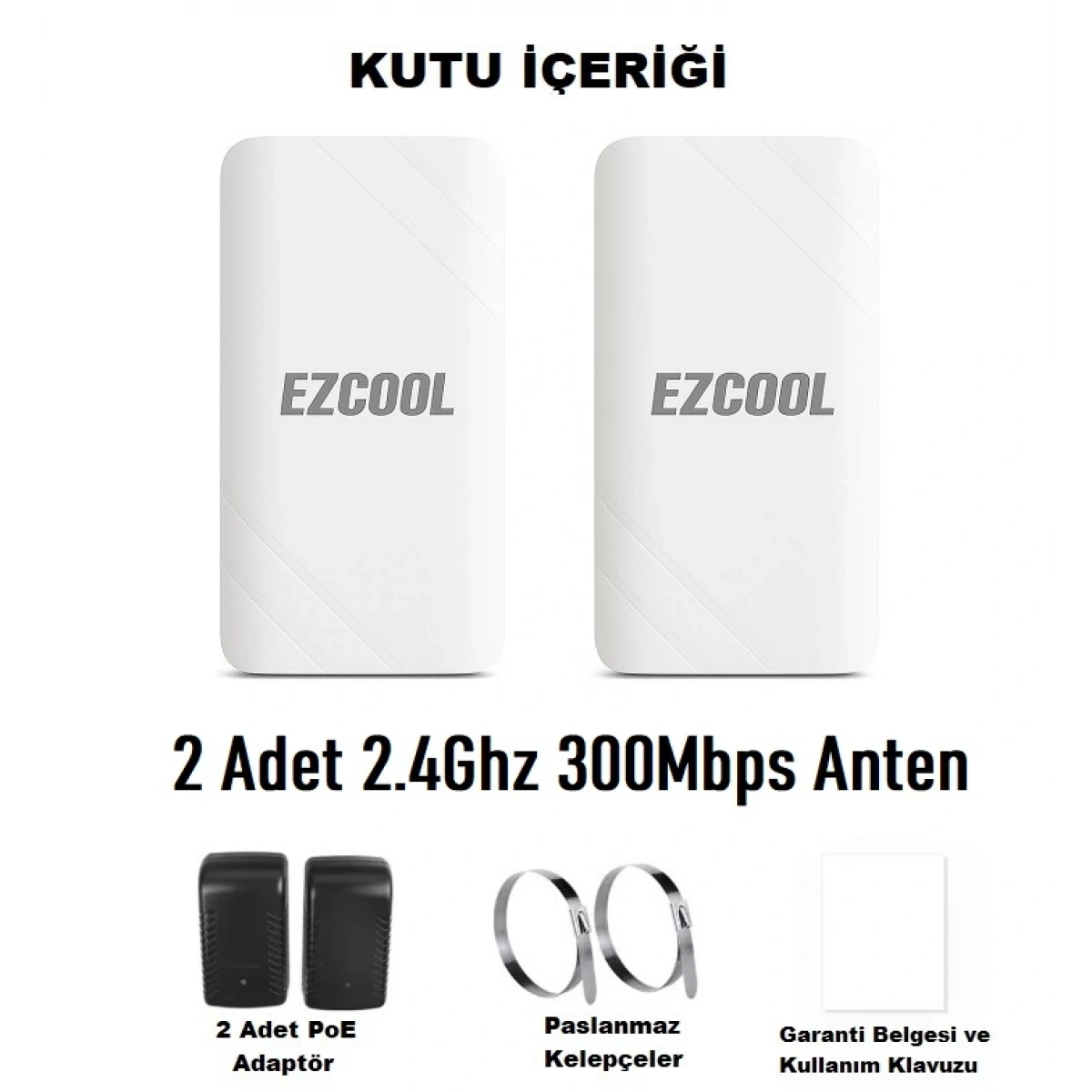 EZCOOL EZ-W240AN DIŞ ORTAM (2.4GHz 300Mbps 1KM) ACCESS POİNT