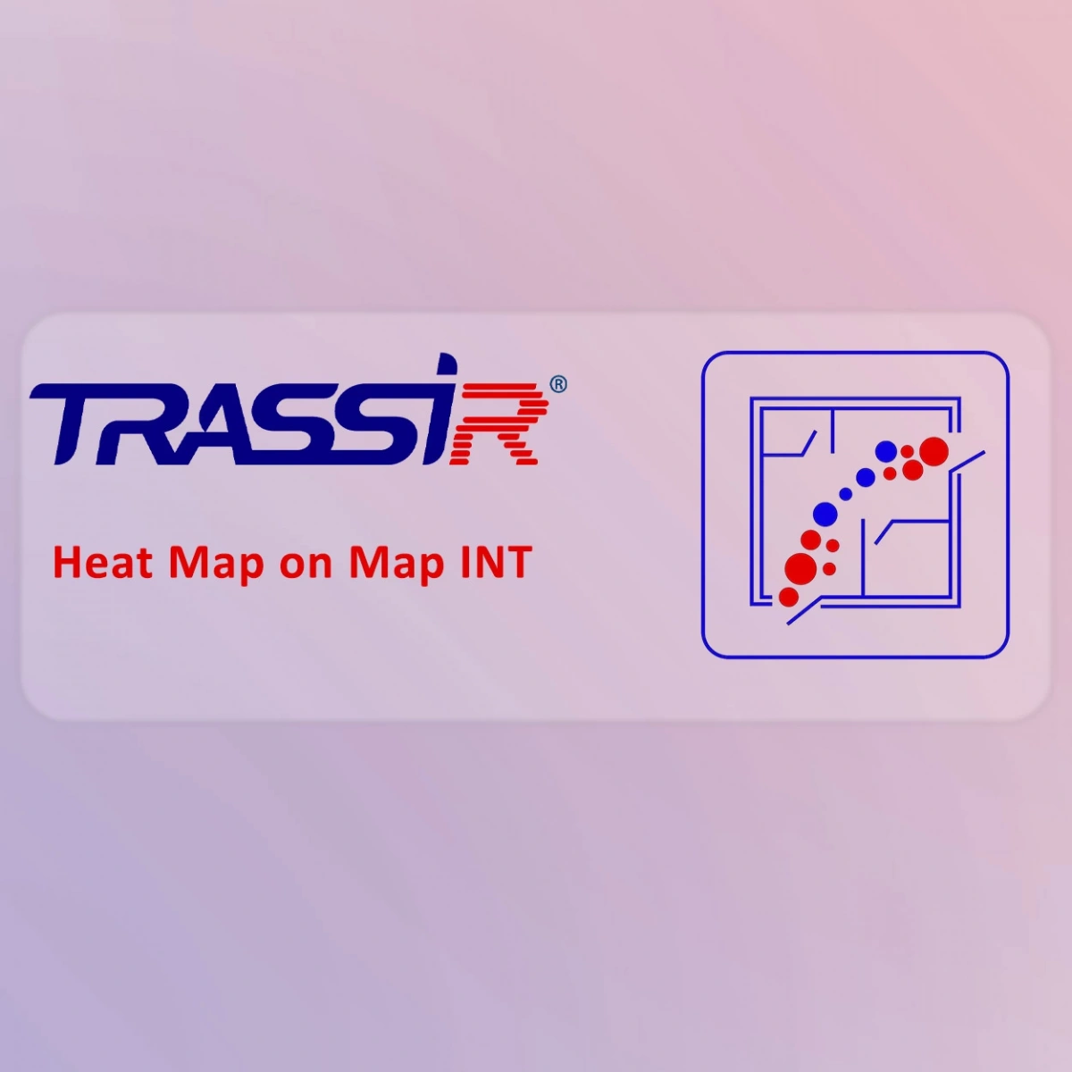 TRASSIR Heat Map on Map INT (Haritada Isı Haritası ) VMS Lisansı