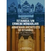 Batılılaşan İstanbul’un Ermeni Mimarları