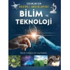 Bilim ve Teknoloji- Çocuklar İçin Resimli Ansiklopedi