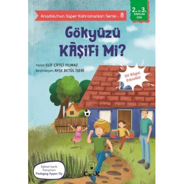 Anadolunun Süper Kahramanları Serisi-8-Gökyüzü Kâşifi mi?