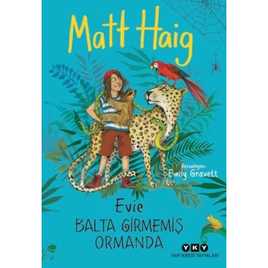 Evie Balta Girmemiş Ormanda