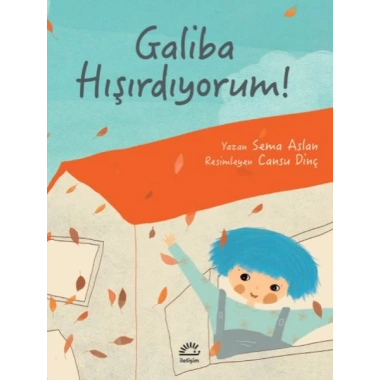 Galiba Hışırdıyorum!