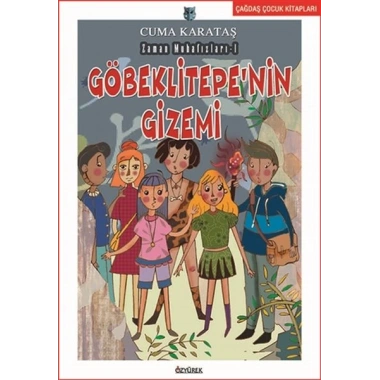 Göbeklitepenin Gizemi - Zaman Muhafızları 1